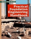 Image for Practical Foundation Engineering Handbook