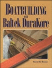 Image for Boatbuilding with Baltek DuraKore