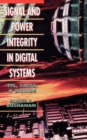 Image for Signal and Power Integrity in Digital Systems