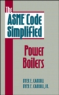 Image for The ASME Code Simplified: Power Boilers