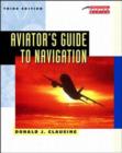 Image for Aviator&#39;s Guide to Navigation