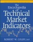 Image for The encyclopedia of technical market indicators