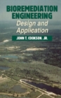 Image for Bioremediation Engineering: Design and Applications