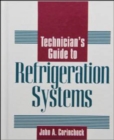 Image for Technician&#39;s guide to refrigeration systems