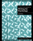 Image for A Practical Guide to Writing for Psychology
