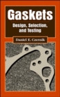 Image for Gasket: Design, Selection, and Testing