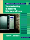 Image for Troubleshooting &amp; repairing microwave ovens