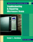 Image for Troubleshooting and Repairing Microwave Ovens