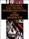 Image for Consumer electronics troubleshooting and repairing handbook