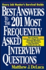 Image for Best Answers to the 201 Most Frequently Asked Interview Questions