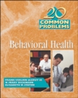 Image for 20 Common Problems in Behavioral Health