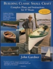 Image for Building Classic Small Craft : Complete Plans and Instructions for 47 Boats