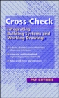 Image for Cross-check  : integrating building systems and working drawings