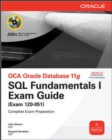 Image for OCA Oracle Database 11g: SQL Fundamentals I Exam Guide (Exam 1Z0-051)
