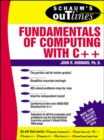Image for Schaum&#39;s Outline of Fundamentals of Computing with C++