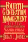 Image for Fourth Generation Management: The New Business Consciousness