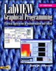 Image for LabVIEW Graphical Programming: Practical Applications in Instrumentation and Control