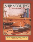 Image for Ship Modeling from Scratch: Tips and Techniques for Building Without Kits
