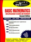 Image for Schaum&#39;s outline of basic mathematics with applications to science and technology