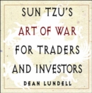 Image for Sun Tzu&#39;s Art of War for Traders and Investors