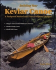 Image for Building Your Kevlar Canoe: A Foolproof Method and Three Foolproof Designs