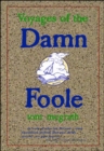 Image for Voyages of the Damn Foole
