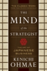 Image for The mind of the strategist  : the art of Japanese business
