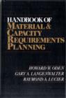Image for Handbook of Material and Capacity Requirements Planning