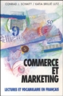 Image for Commerce et marketing  : lectures et vocabulaire en Franðcais