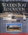 Image for Wooden Boat Renovation: New Life for Old Boats Using Modern Methods