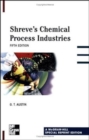 Image for Shreve&#39;s Chemical Process Industries