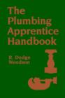 Image for The Plumbing Apprentice Handbook