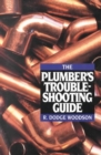 Image for The Plumber&#39;s Troubleshooting Guide