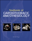 Image for Textbook Of Cardiothoracic Anesthesiology