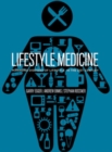 Image for Lifestyle medicine  : managing diseases of lifestyle in the 21st century
