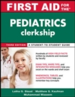 Image for First Aid for the Pediatrics Clerkship, Third Edition (Int&#39;l Ed)