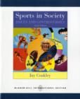 Image for Sports in society  : issues &amp; controversies : WITH Online Learning Center Passcode Bind-in Card