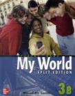 Image for My World : Pt. 3B : Student Book  : Split Edition