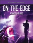 Image for On the Edge : Against the Odds