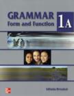 Image for Grammar Form and Function : Level 1a : Student Book