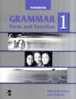 Image for Grammar Form and Function : Level 1 : Workbook
