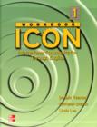 Image for ICON: International Communication Through English - Level 1 Workbook