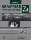 Image for Grammar Form and Function : Level 2A : Split Edition Workbook