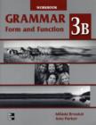 Image for Grammar Form and Function : Level 3B : Workbook