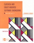 Image for Classical and object-oriented software engineering with UML and C++