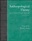Image for Anthropological theory  : an introduction history