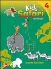 Image for Kids&#39; Safari Workbook 4