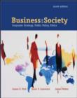 Image for Business and Society: Corporate Strategy, Public Policy and Ethics