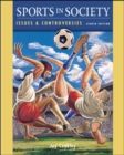 Image for Sports in society  : issues &amp; controversies : With PowerWeb/OLC Bind-in Passcard