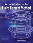 Image for An Introduction to the Finite Element Method